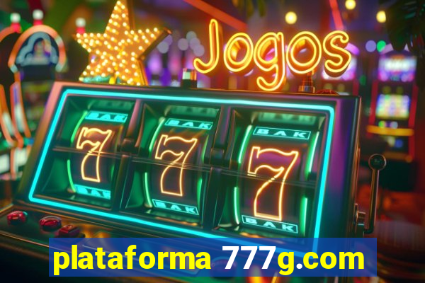 plataforma 777g.com